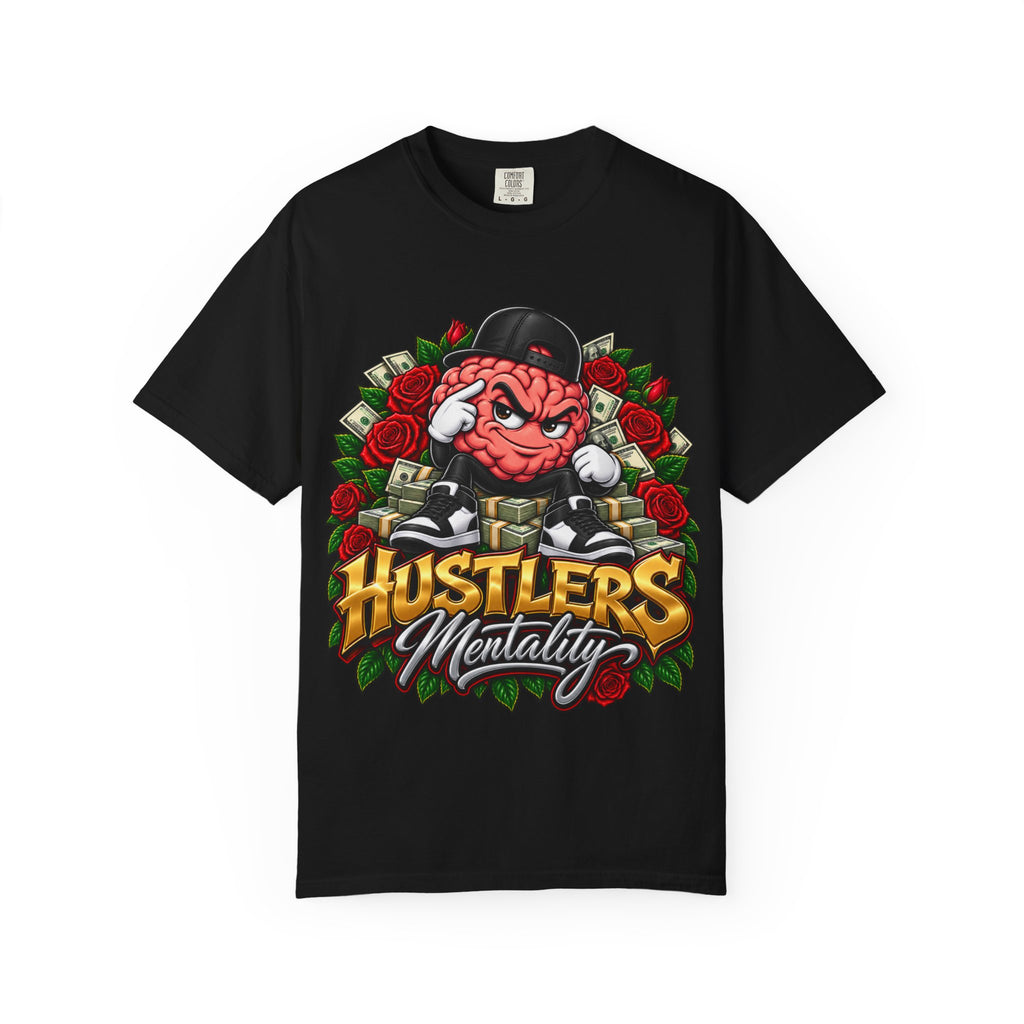 Hustlers Mentality Unisex Garment — T-shirt