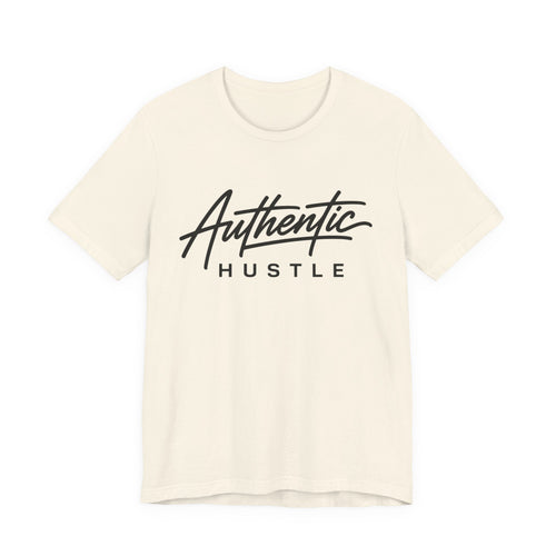 Authentic Hustle —  Unisex T‑Shirt