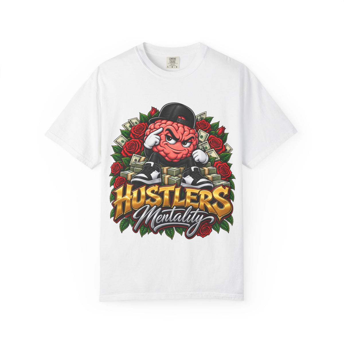 Hustlers Mentality Unisex Garment — T-shirt