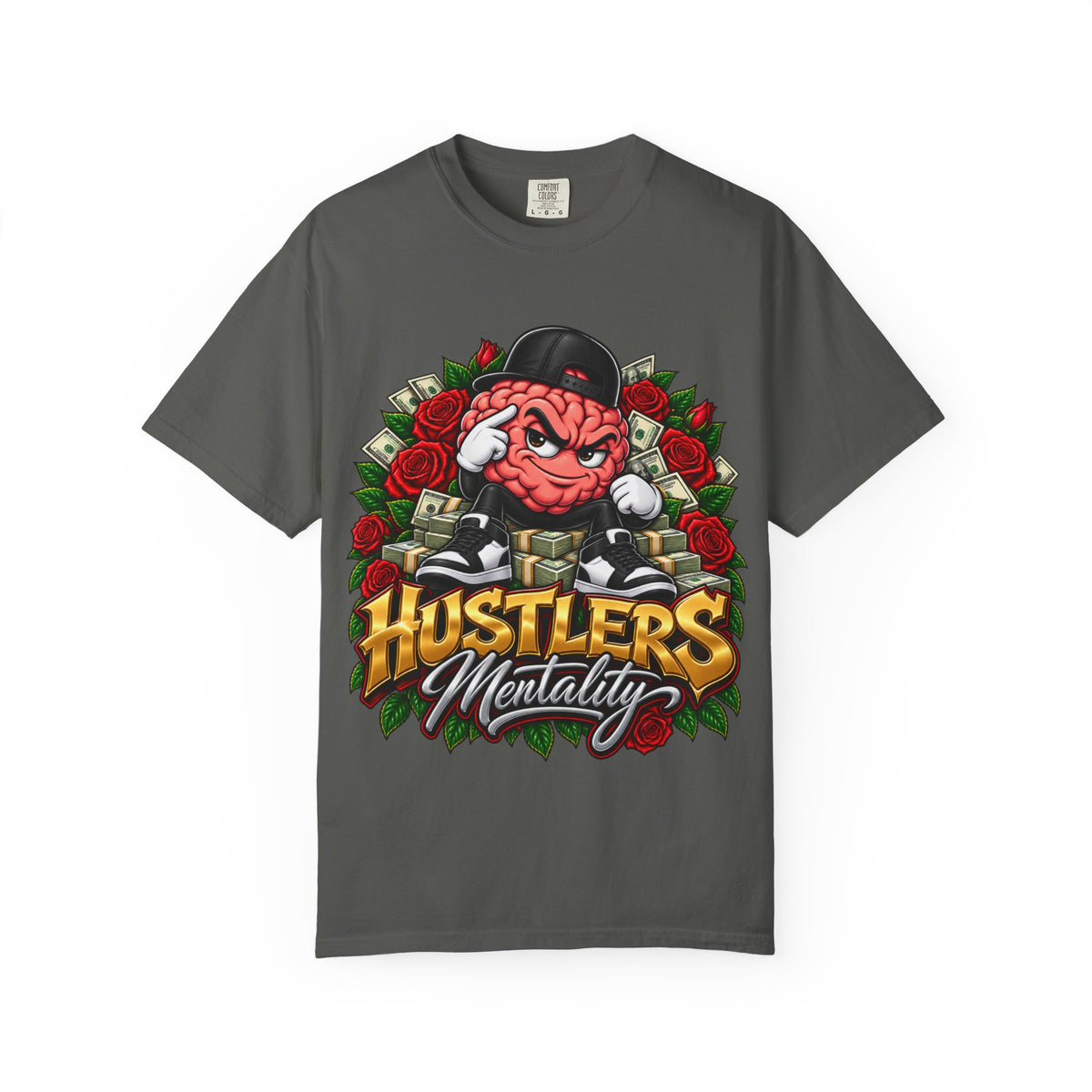 Hustlers Mentality Unisex Garment — T-shirt